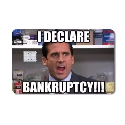 I Declare Bankrupcy The Office
